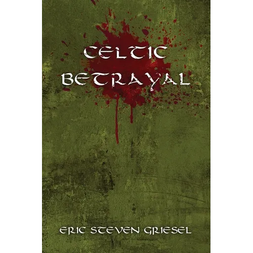 Celtic Betrayal - Paperback
