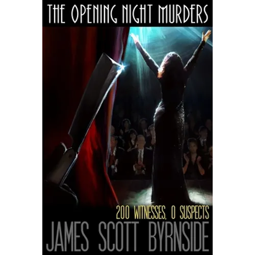 The Opening Night Murders - Paperback
