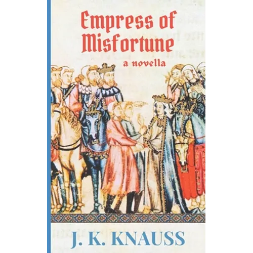 Empress of Misfortune: A Novella - Paperback