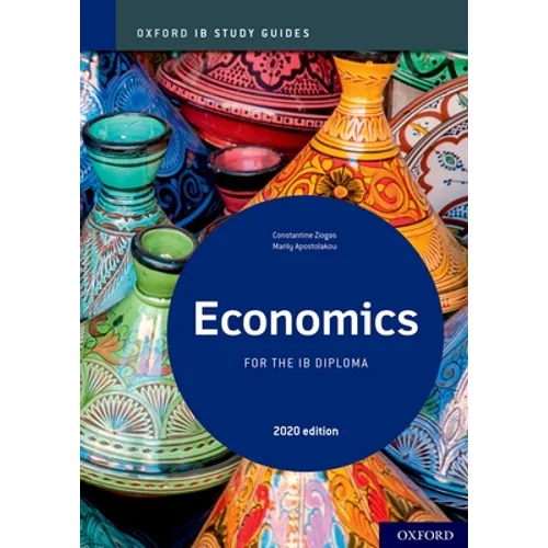 Oxford IB Study Guides: Economics for the IB Diploma - Paperback