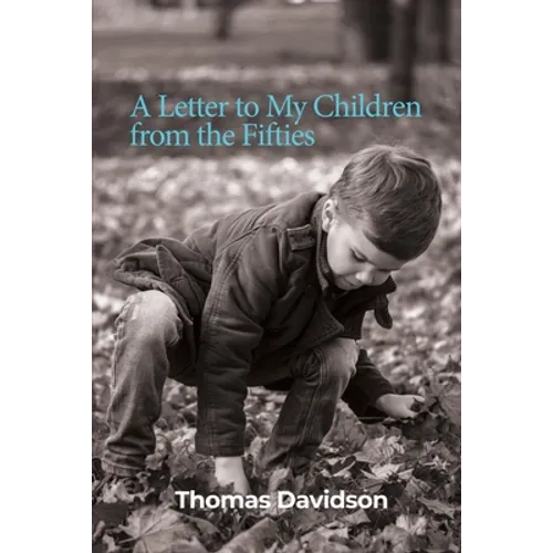 A Letter to My Children from the Fifties - Paperback