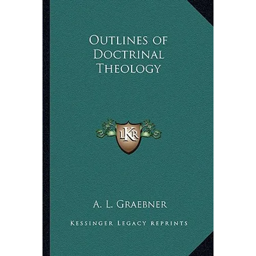 Outlines of Doctrinal Theology - Paperback