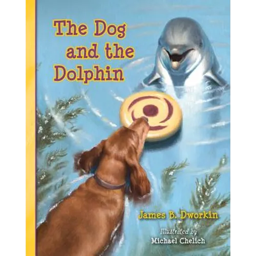 The Dog and the Dolphin - Paperback