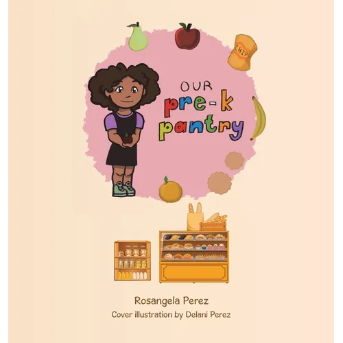 Our Pre-K Pantry - Hardcover