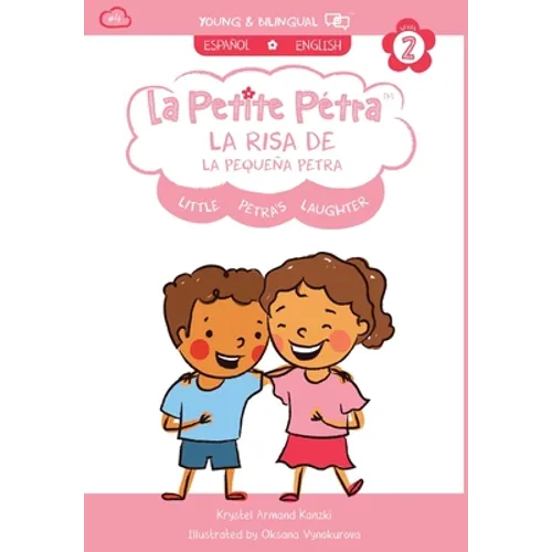 La Risa de la Pequeña Petra: Little Petra's Laughter - Hardcover