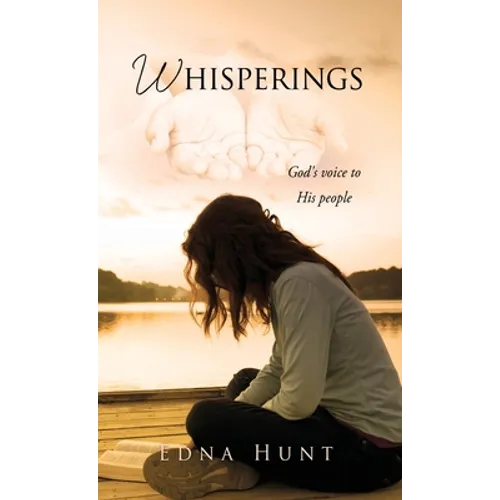 Whisperings: God's voice to His people - Hardcover