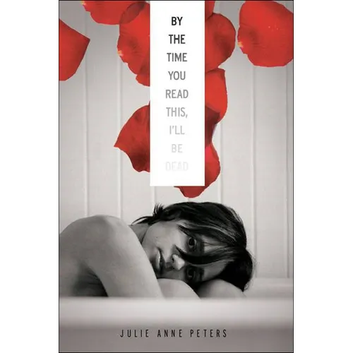 By the Time You Read This, I'll Be Dead - Hardcover