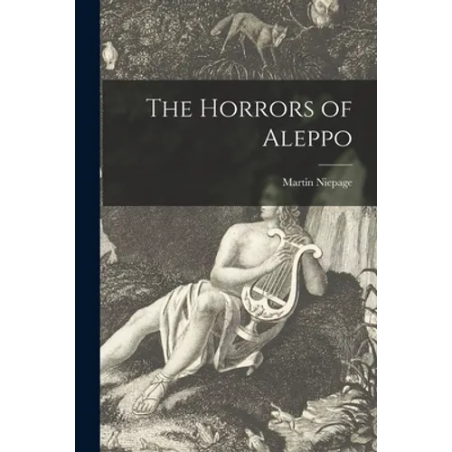 The Horrors of Aleppo - Paperback