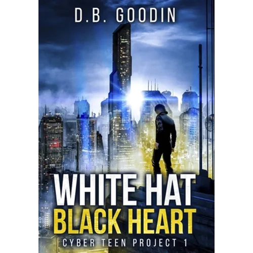 White Hat Black Heart - Hardcover