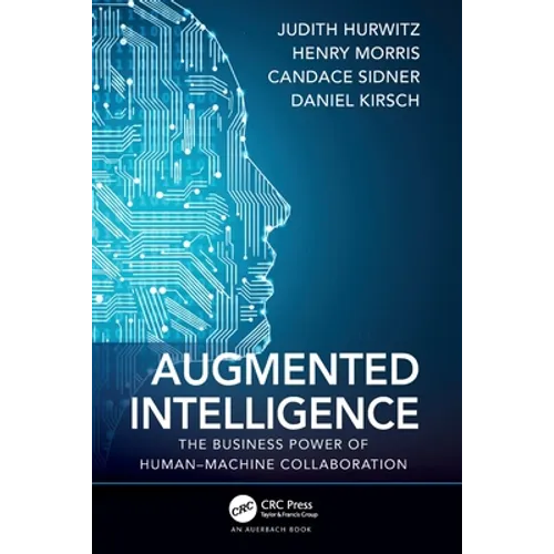 Augmented Intelligence: The Business Power of Human-Machine Collaboration - Paperback