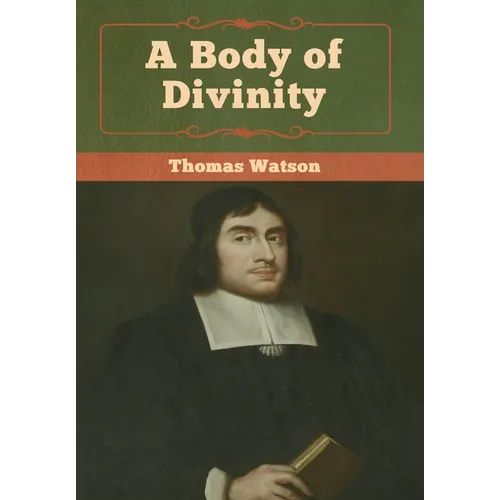 A Body of Divinity - Hardcover