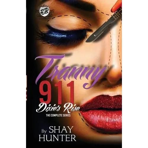 Tranny 911 2: Dixie's Rise (The Cartel Publications Presents) - Paperback