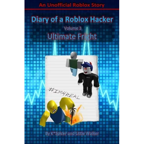 Diary of a Roblox Hacker 3: Ultimate Fright - Paperback