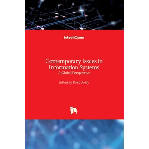 Contemporary Issues in Information Systems: A Global Perspective - Hardcover