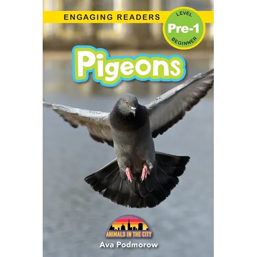 Pigeons: Animals in the City (Engaging Readers, Level Pre-1) - Paperback