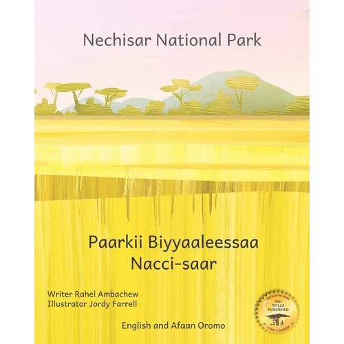 Nechisar National Park: Learn To Count with Ethiopian Animals in English and Afaan Oromo - Paperback