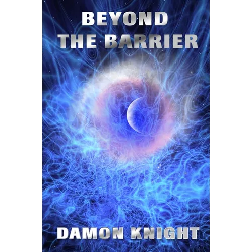 Beyond the Barrier - Paperback