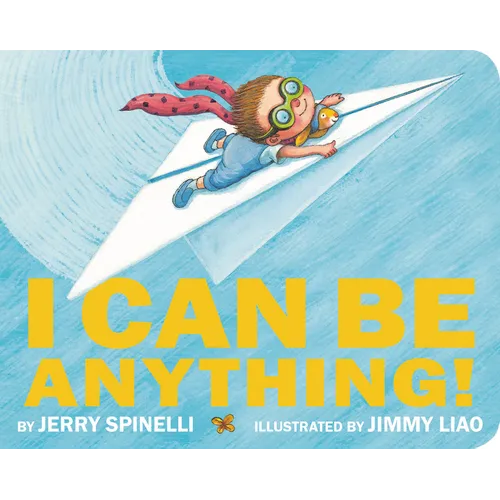 I Can Be Anything! - Board Book