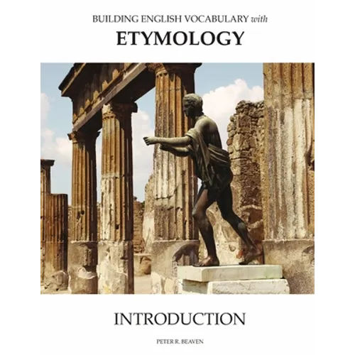 Building English Vocabulary With Etymology Introduction - Paperback