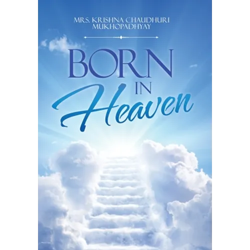 Born in Heaven - Hardcover