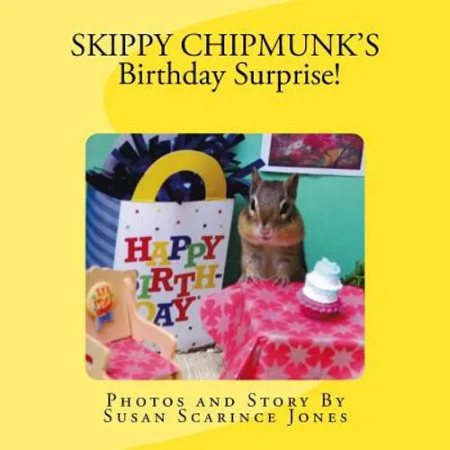 Skippy ChipMunk's Birthday Surprise! - Paperback