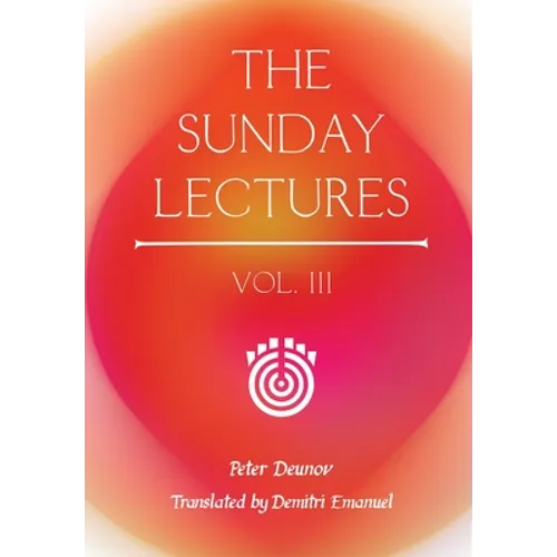 The Sunday Lectures, Vol.III - Hardcover