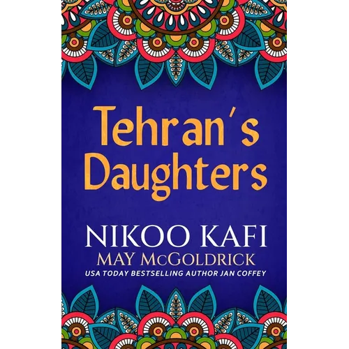 Tehran's Daughters - Paperback