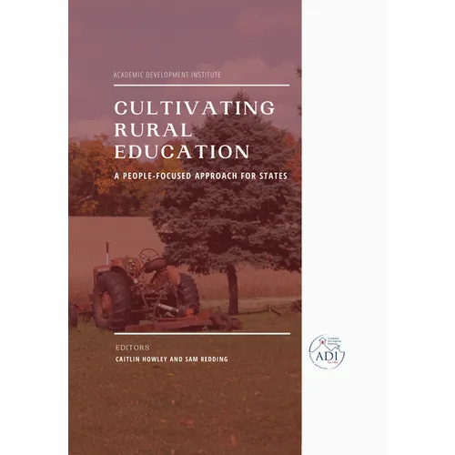 Cultivating Rural Education: A People-Focused Approach for States - Paperback