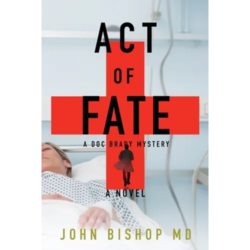 Act of Fate: A Medical Thriller - Paperback