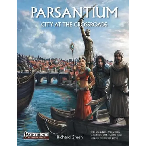 Parsantium: City at the Crossroads - Paperback