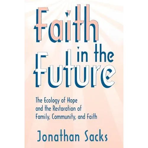 Faith in the Future - Paperback
