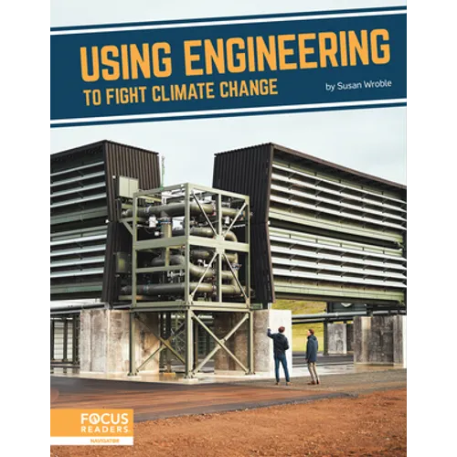 Using Engineering to Fight Climate Change - Library Binding