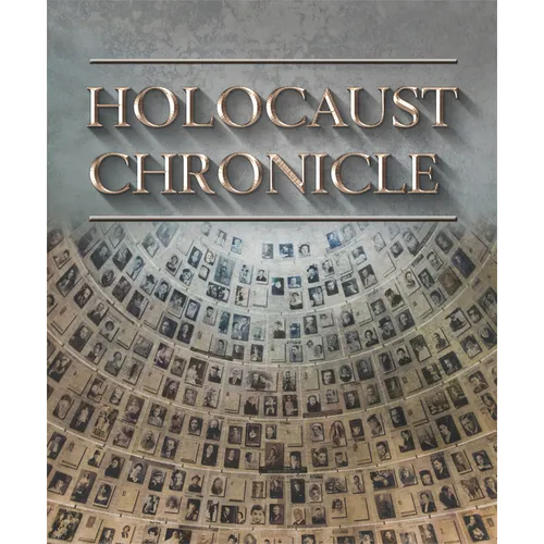 Holocaust Chronicle - Hardcover