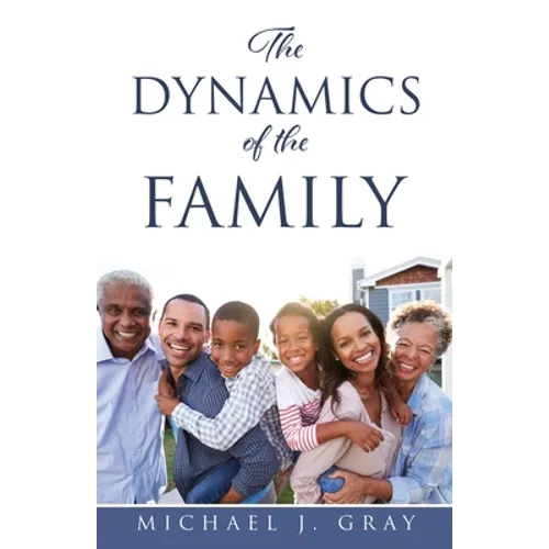 The Dynamics of the Family - Paperback