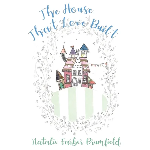 The House That Love Built - Paperback