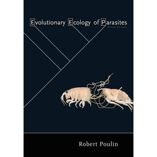 Evolutionary Ecology of Parasites: Second Edition - Paperback