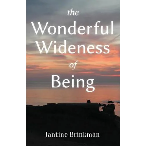 The Wonderful Wideness of Being - Paperback