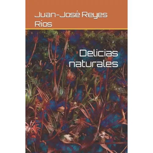 Delicias naturales - Paperback