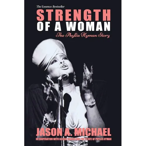 Strength Of A Woman: The Phyllis Hyman Story - Paperback
