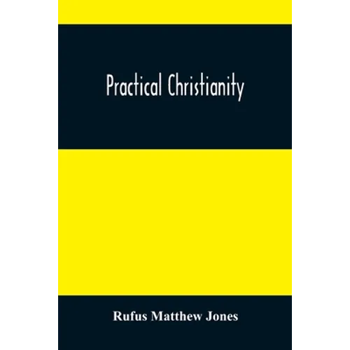 Practical Christianity - Paperback