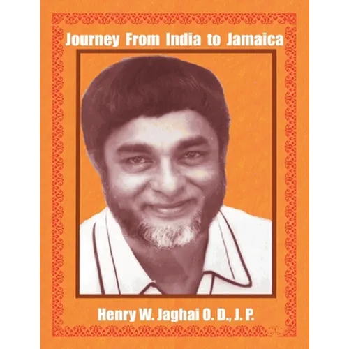 Journey From India to Jamaica - Paperback