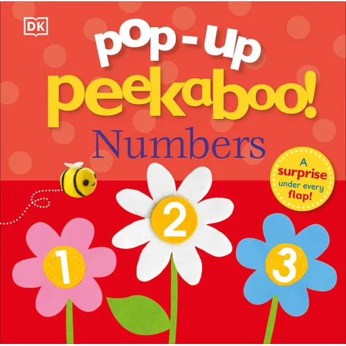 Pop-Up Peekaboo! Numbers: A Surprise Under Every Flap! - Board Book