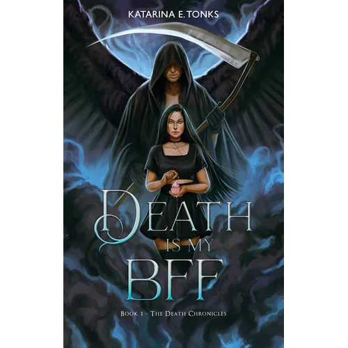 Death Is My Bff - Hardcover