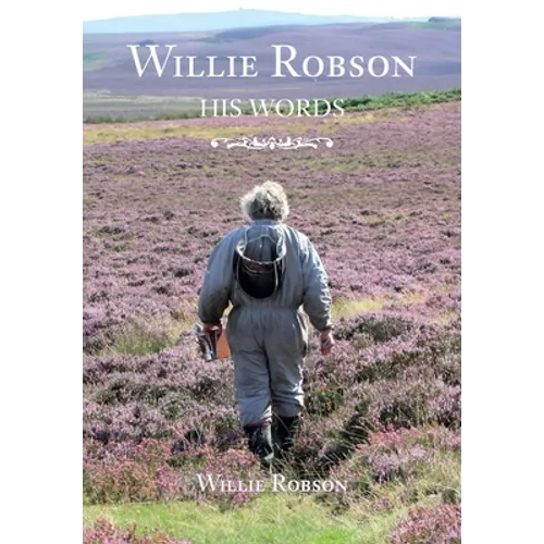 Willie Robson: His Words - Paperback