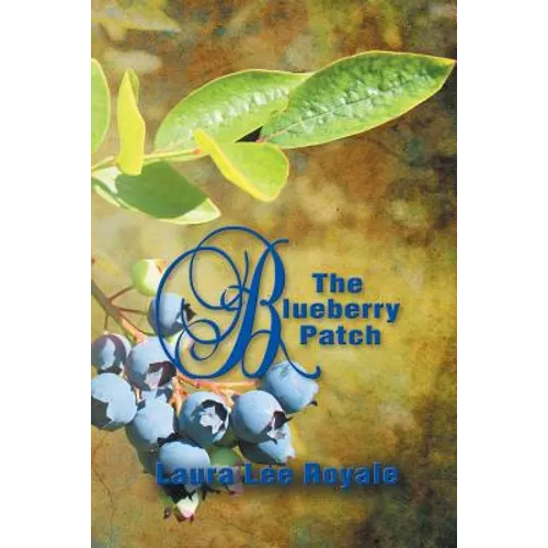 The Blueberry Patch - Paperback