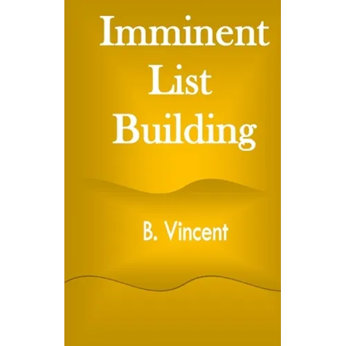 Imminent List Building - Paperback