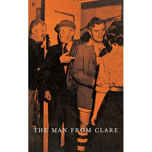 The Man From Clare: A Play in Three Acts - Paperback