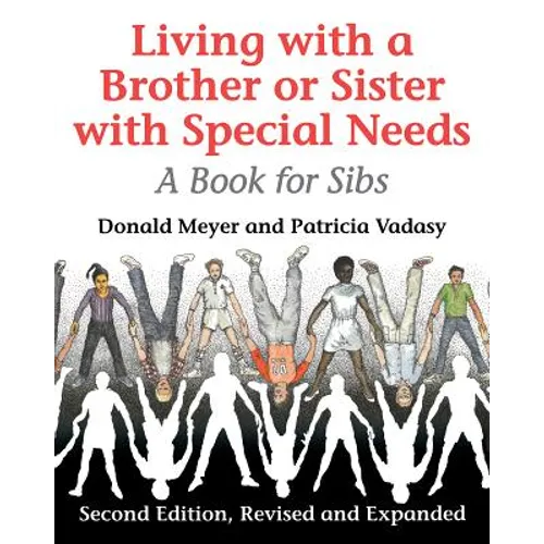 Living with a Brother or Sister with Special Needs: A Book for Sibs - Paperback