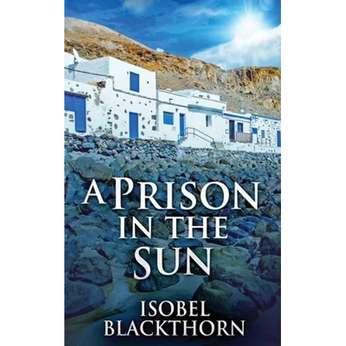 A Prison In The Sun - Paperback