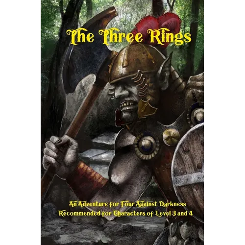 The Three Rings: An Adventure for Four Against Darkness for characters of level 3 and 4 - Paperback
